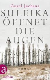 Suleika öffnet die Augen