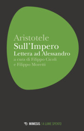 Sull Impero. Lettera ad Alessandro