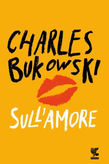 Sull'amore - Charles Bukowski