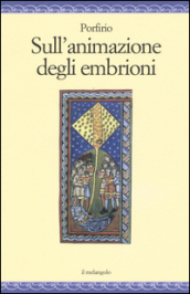 Sull animazione degli embrioni