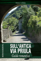 Sull antica via Priula