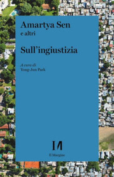 Sull'ingiustizia - Amartya Sen