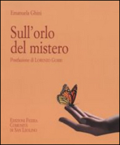 Sull orlo del mistero