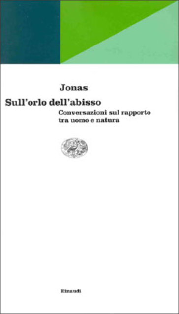 Sull'orlo dell'abisso - Hans Jonas