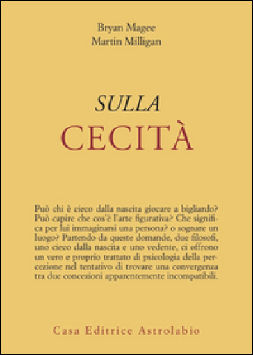 Sulla cecità - Bryan Magee - Martin Milligan