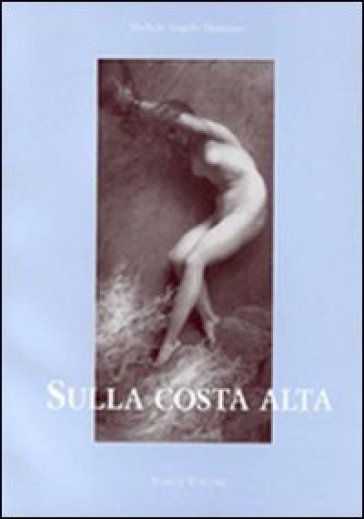 Sulla costa alta - Michele A. Mancuso