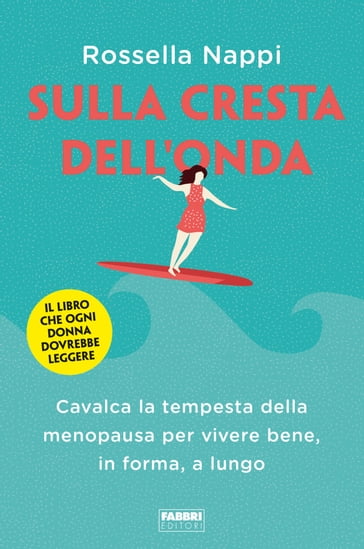 Sulla cresta dell'onda - Rossella Nappi