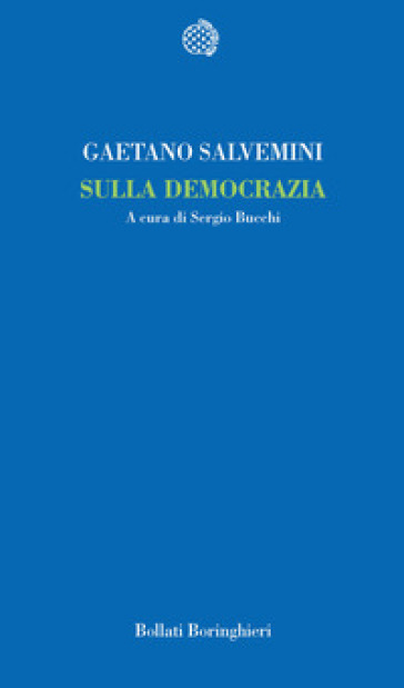 Sulla democrazia - Gaetano Salvemini