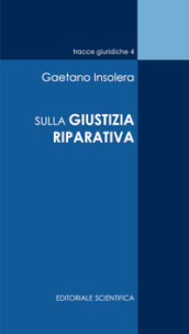 Sulla giustizia riparativa