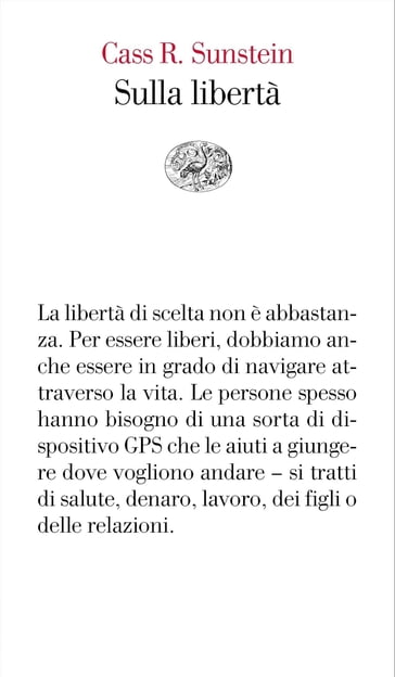 Sulla libertà - Cass R. Sunstein