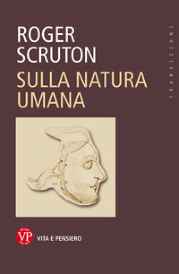 Sulla natura umana - Roger Scruton