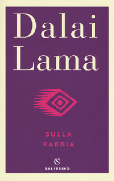 Sulla rabbia - Dalai Lama