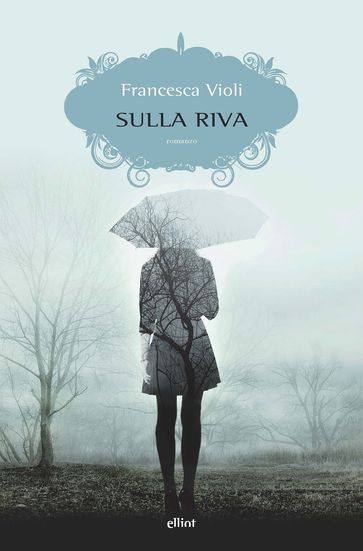 Sulla riva - Francesca Violi