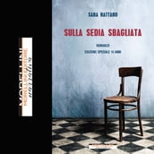 Sulla sedia sbagliata