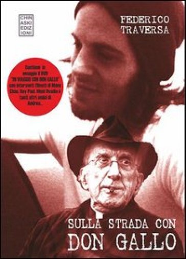 Sulla strada con don Gallo. Con DVD - Federico Traversa