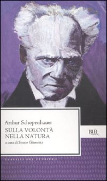 Sulla volontà nella natura - Arthur Schopenhauer