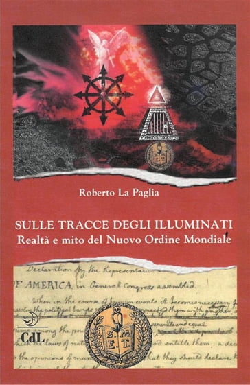 Sulle Tracce degli Illuminati - Roberto La Paglia
