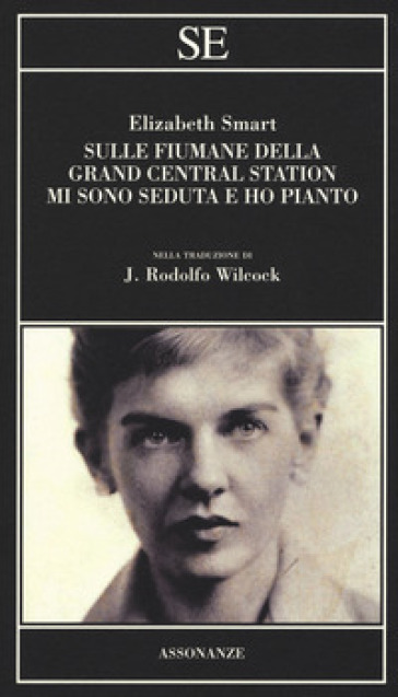 Sulle fiumane della Grand Central Station mi sono seduta e ho pianto - Elizabeth Smart