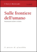 Sulle frontiere dell umano. Interpretazioni esclusive e inclusive