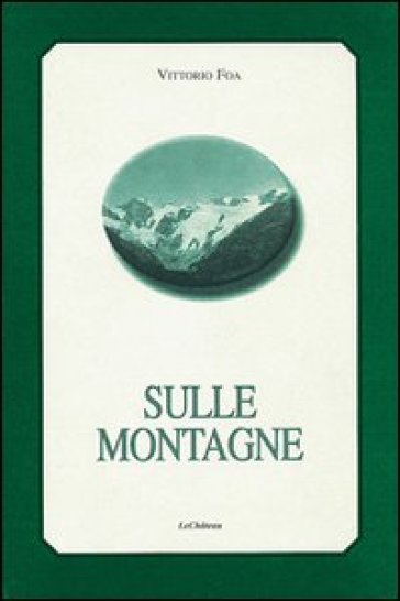 Sulle montagne - Vittorio Foa