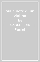 Sulle note di un violino