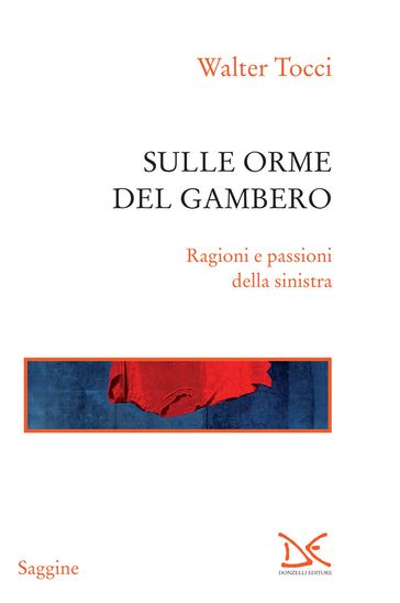 Sulle orme del gambero - Walter Tocci