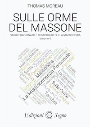 Sulle orme del massone. 4. - Thomas Moreau