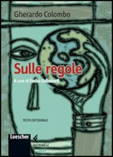 Sulle regole - Gherardo Colombo