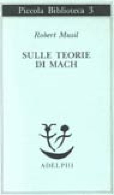 Sulle teorie di Mach - Robert Musil