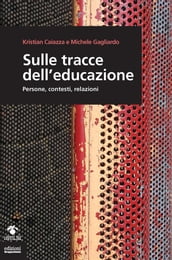 Sulle tracce dell educazione