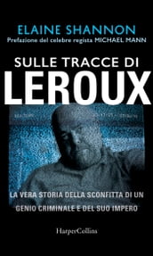 Sulle tracce di Leroux