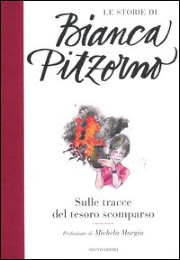 Sulle tracce del tesoro scomparso - Bianca Pitzorno