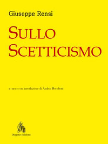 Sullo scetticismo - Giuseppe Rensi