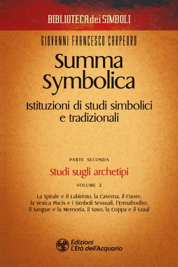 Summa Symbolica - Parte seconda (vol. 2) - Giovanni Francesco Carpeoro