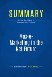 Summary: Max-e-Marketing in the Net Future