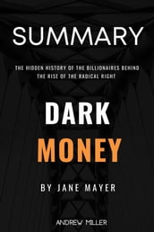 Summary Of Dark Money