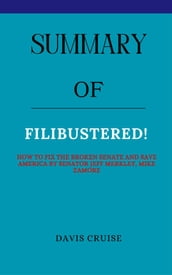 Summary Of Filibustered!