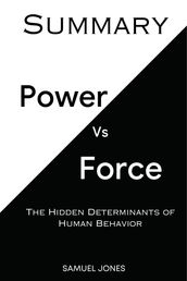 Summary Of Power vs. Force
