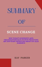 Summary Of Scene Change