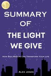 Summary Of The Light We Give