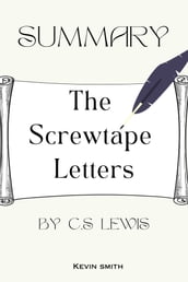 Summary Of The Screwtape Letters