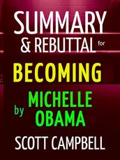 Summary & Rebuttal for Becoming by Michelle Obama