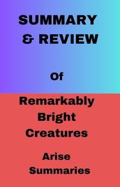 Summary & Review of Remarkably Bright Creatures