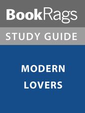 Summary & Study Guide: Modern Lovers