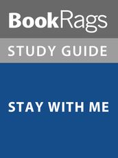 Summary & Study Guide: Stay With Me