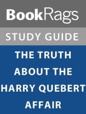 Summary & Study Guide: The Truth About the Harry Quebert Affair