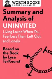 Summary and Analysis of Uninvited: Living Loved When You Feel Less Than, Left Out, and Lonely