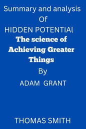 Summary and analysis of Hidden Potential