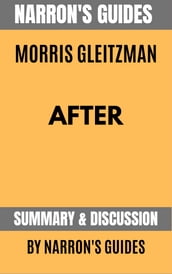 Summary of After by Morris Gleitzman [Narron s Guides]