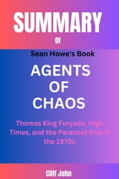 Summary of Agents of Chaos by Sean Howe